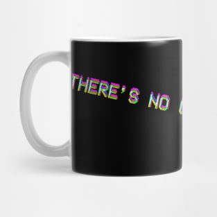 There's No Way I Can Lose Mug